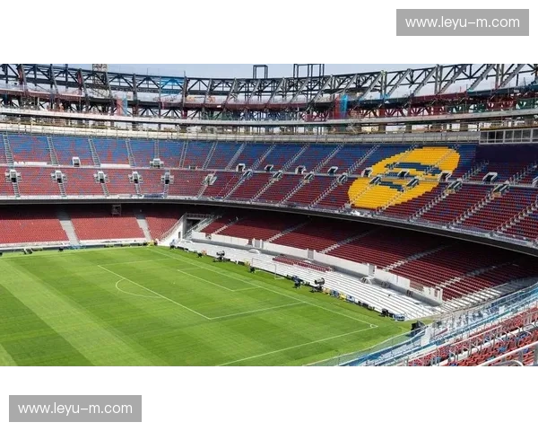 诺坎普球场维护,巴萨主场设施升级 诺坎普球场维护,巴萨主场设施升级