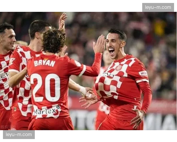 赫罗纳4-2击败阿尔梅里亚，展现强大攻击力